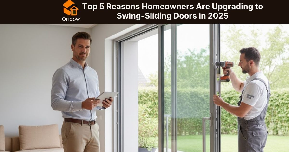 Top-5-Reasons-Homeowners-Are-Upgrading-to-Swing-Sliding-Doors-in-2025